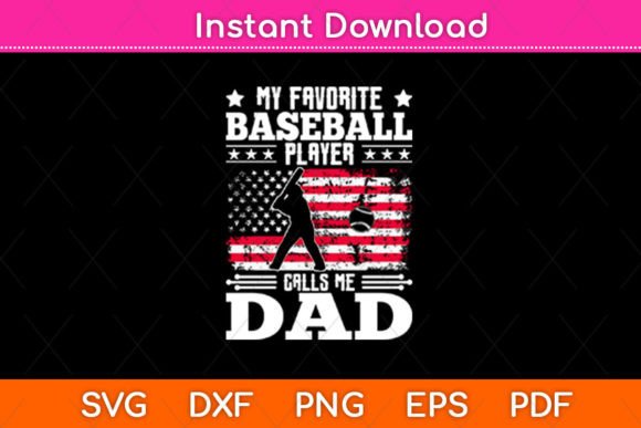 Download My Favorite Baseball Player Calls Me Dad - Player Collection